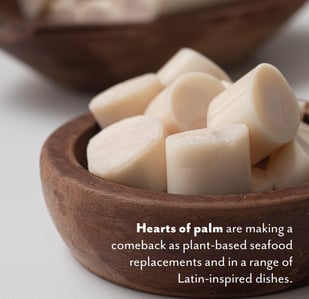 hearts of palm - food trends 2022